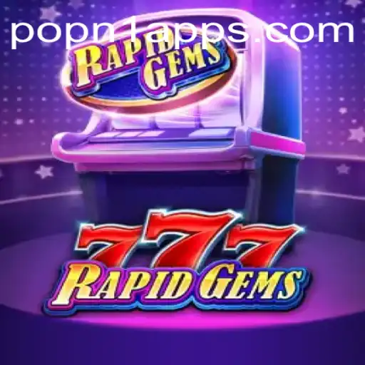 Descubra o Mundo Fascinante de RapidGems777